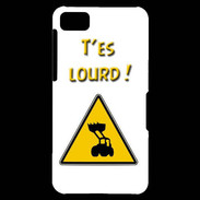 Coque Blackberry Z10 T'es lourd PR