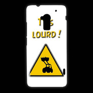 Coque HTC One Max T'es lourd PR