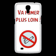 Coque Samsung Galaxy Mega Vas fumer plus loin PR