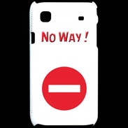 Coque Samsung Galaxy S No Way PR