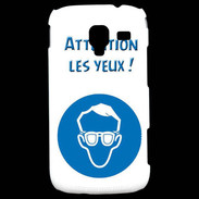 Coque Samsung Galaxy Ace 2 Attention les yeux PR