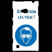 Coque Nokia Lumia 720 Attention les yeux PR