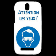 Coque HTC One SV Attention les yeux PR