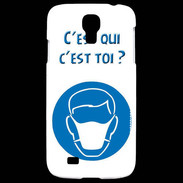 Coque Samsung Galaxy S4 C'est qui C'est toi PR