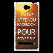 Coque HTC Windows Phone 8S J'ai pas attendu FB ZG