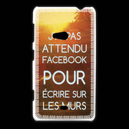 Coque Nokia Lumia 625 J'ai pas attendu FB ZG