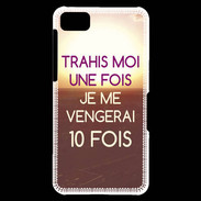 Coque Blackberry Z10 Trahis moi 2 ZG