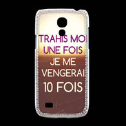 Coque Samsung Galaxy S4mini Trahis moi 2 ZG