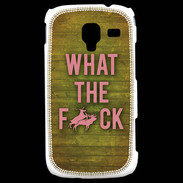 Coque Samsung Galaxy Ace 2 What the fuck ZG