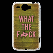 Coque HTC Wildfire G8 What the fuck ZG