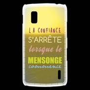 Coque LG Nexus 4 Confiance et mensonge ZG