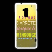 Coque HTC One Max Confiance et mensonge ZG