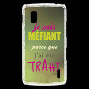 Coque LG Nexus 4 Méfiant trahis ZG