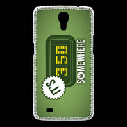 Coque Samsung Galaxy Mega Somewhere Cana ZG