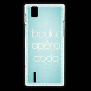 Coque Huawei Ascend P2 Boulot Apéro Dodo Turquoise ZG