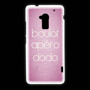 Coque HTC One Max Boulot Apéro Dodo Rose ZG