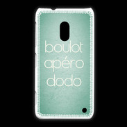 Coque Nokia Lumia 620 Boulot Apéro Dodo Vert ZG