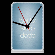 Pendule de bureau Boulot Sexo Dodo Bleu ZG