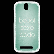 Coque HTC One SV Boulot Sexo Dodo Vert ZG
