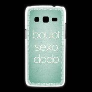 Coque Samsung Galaxy Express2 Boulot Sexo Dodo Vert ZG