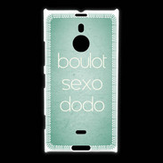 Coque Nokia Lumia 1520 Boulot Sexo Dodo Vert ZG