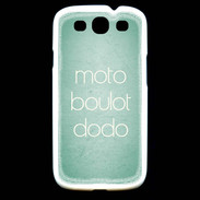 Coque Samsung Galaxy S3 Moto Boulot Dodo Vert ZG