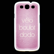 Coque Samsung Galaxy S3 Vélo Boulot Dodo Rose ZG