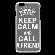 Coque iPhone 6 / 6S Keep Calm Call friend Gris