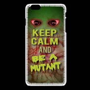 Coque iPhone 6 / 6S Keep Calm and Be Mutant