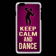Coque iPhone 6 / 6S Keep Calm and Dance Rose