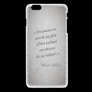 Coque iPhone 6Plus / 6Splus Survie valeur Gris Citation Oscar Wilde