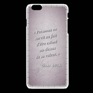 Coque iPhone 6Plus / 6Splus Survie valeur Rose Citation Oscar Wilde