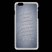 Coque iPhone 6Plus / 6Splus Toujours amoureux Bleu Citation Oscar Wilde