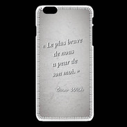 Coque iPhone 6Plus / 6Splus Brave Gris Citation Oscar Wilde