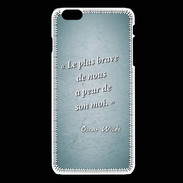 Coque iPhone 6Plus / 6Splus Brave Turquoise Citation Oscar Wilde