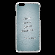 Coque iPhone 6Plus / 6Splus Désillusion vie Turquoise Citation Oscar Wilde