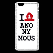 Coque iPhone 6Plus / 6Splus I love anonymous