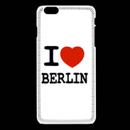 Coque iPhone 6Plus / 6Splus I love Berlin