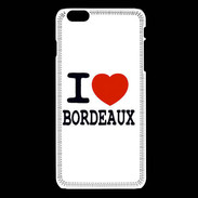 Coque iPhone 6Plus / 6Splus I love Bordeaux