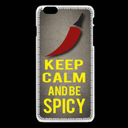 Coque iPhone 6Plus / 6Splus Keep Calm and Be Spicy Gris