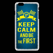 Coque iPhone 6Plus / 6Splus Keep Calm and Be the First Bleu