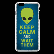 Coque iPhone 6Plus / 6Splus Keep Calm and Wait Alien Bleu