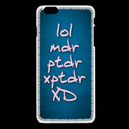 Coque iPhone 6Plus / 6Splus LOL MDR bleu ZG