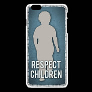 Coque iPhone 6Plus / 6Splus Respect Children ZG