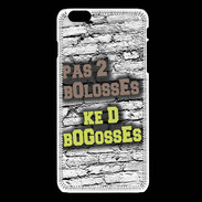 Coque iPhone 6Plus / 6Splus Pas 2 bolosses sur fond en brique
