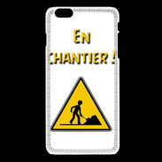 Coque iPhone 6Plus / 6Splus En chantier PR