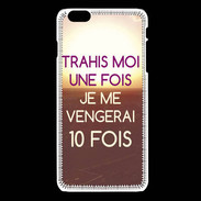 Coque iPhone 6Plus / 6Splus Trahis moi 2 ZG