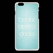 Coque iPhone 6Plus / 6Splus Boulot Apéro Dodo Turquoise ZG