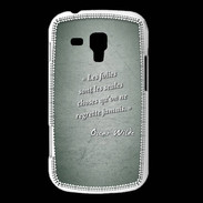 Coque Samsung Galaxy Trend Les Folies Vert Citation Oscar Wilde