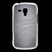 Coque Samsung Galaxy Trend Pêché stupidité Noir Citation Oscar Wilde